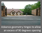 Automatic, Electric hinged gates - Advance geometry hinges to allow an excess of 90 degrees opening